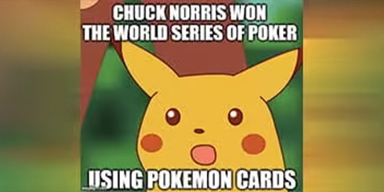 Pokémon Meme mit Pikachu über Chuck Norris und Poker Turniere.